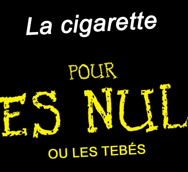 La toxicologie de la cigarette OU pour faire plus simple :